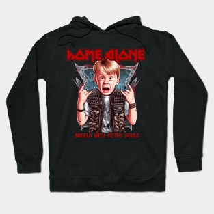 Home Alone - Angels with Filthy Souls Heavy Metal Inspired Hoodie